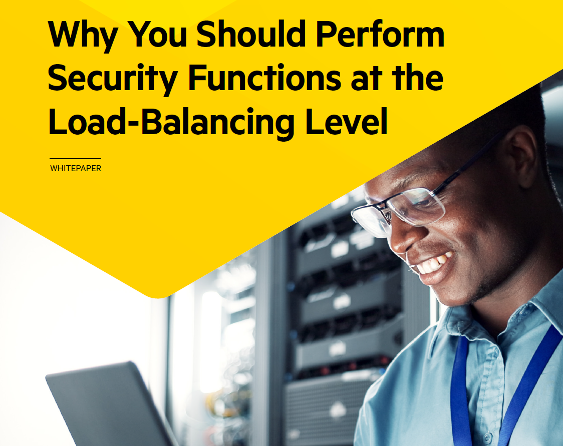 LM-WP-security-functions-EN Why you should perform Security Functions at Load-Balancing Level